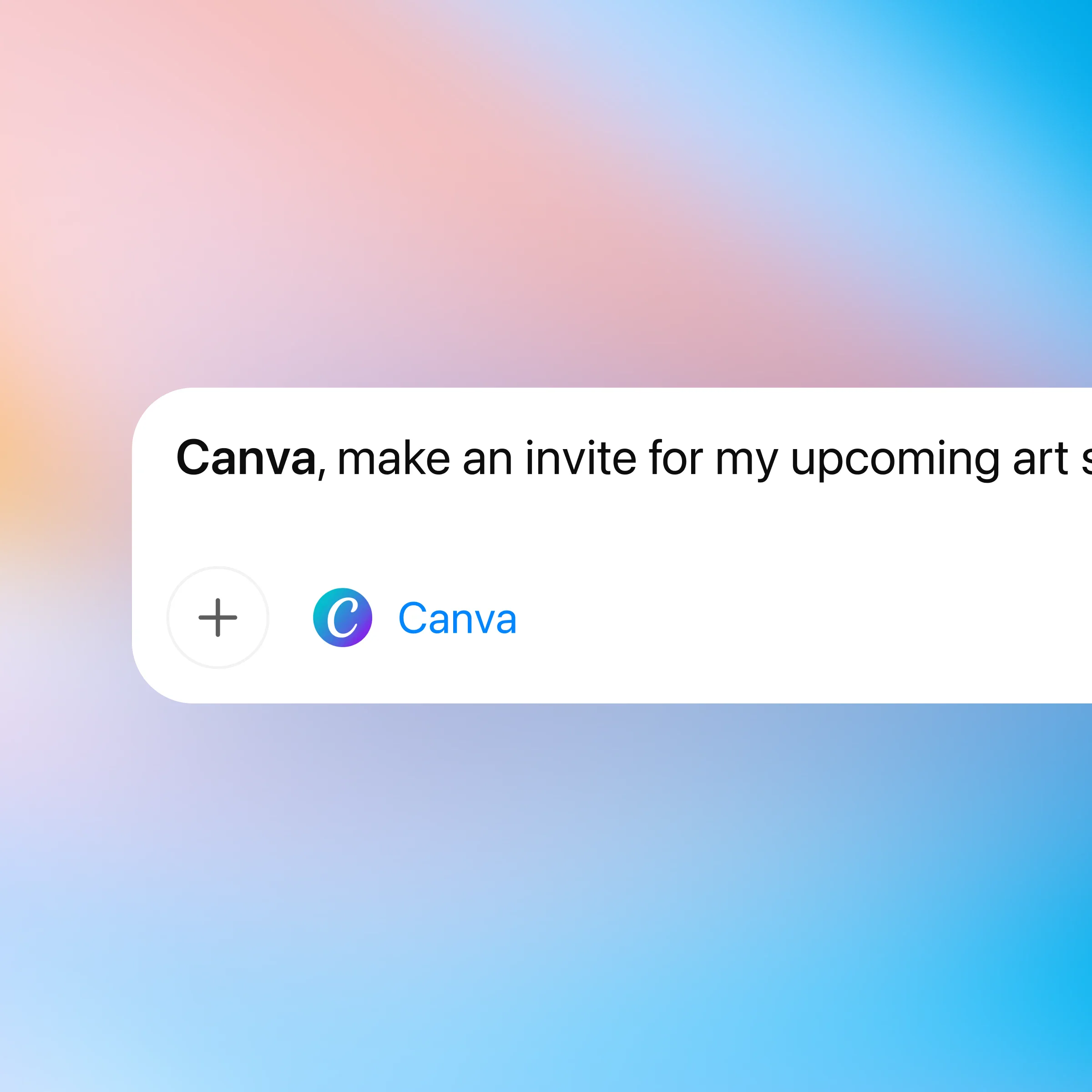 ZeroTwo AI | AI agent platform | ZeroTwo UI displaying the user prompting the Canva app to make an invite for an upcoming art show. The interface emphasizes that creation starts from a natural-language request inside ZeroTwo.